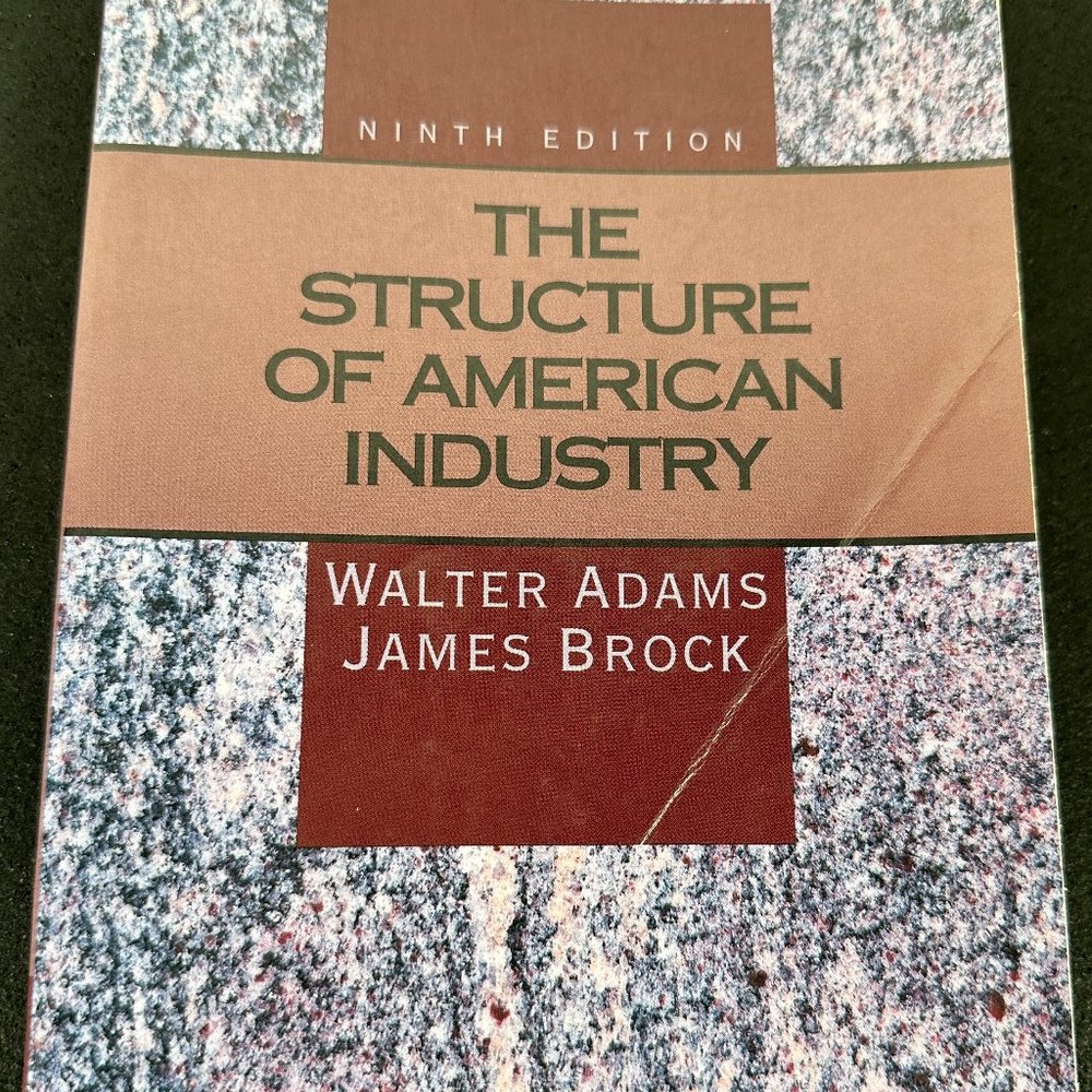 The Structure of American Industry (9th) Ninth Edition Paperback ISBN 9780023008